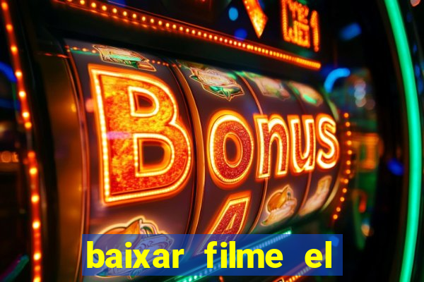 baixar filme el dorado (1966 dublado)